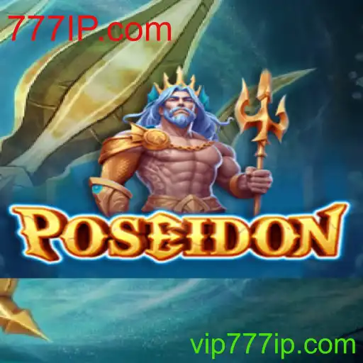 Poseidon: Uma Aventura Épica com 777IP.com