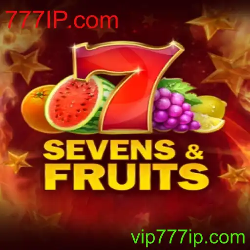 Descubra o Fascínio de SevensFruits: Um Mergulho no Universo 777IP.com