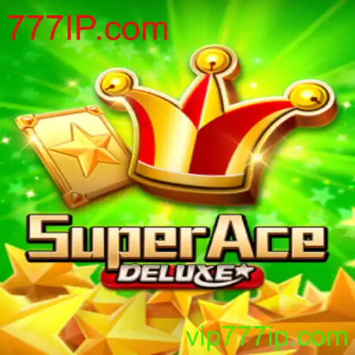 Descubra o Fascinante Universo do Jogo SuperAceDeluxe e sua Conexão com 777IP.com
